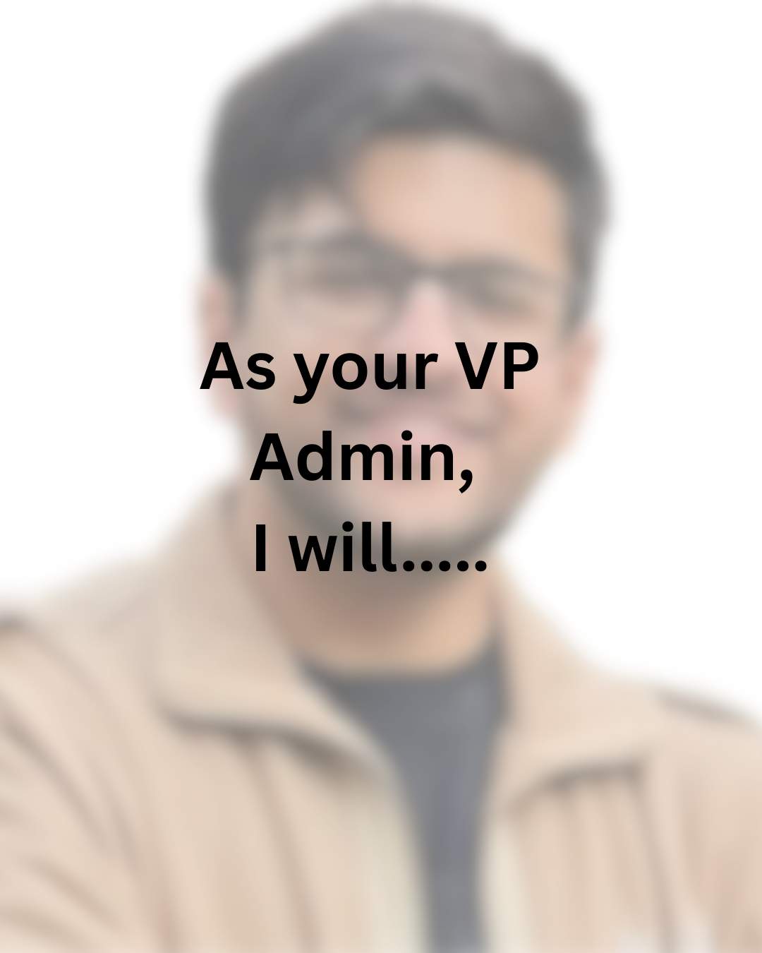 Slide: As your VP Admin, I will...